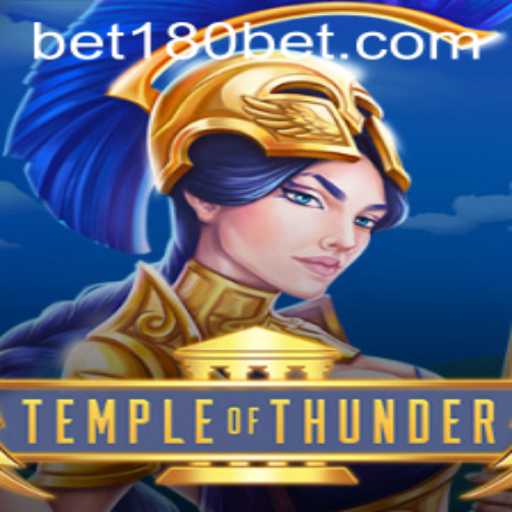 Discover the Electrifying World of Temple of Thunder: An 180bet Adventure
