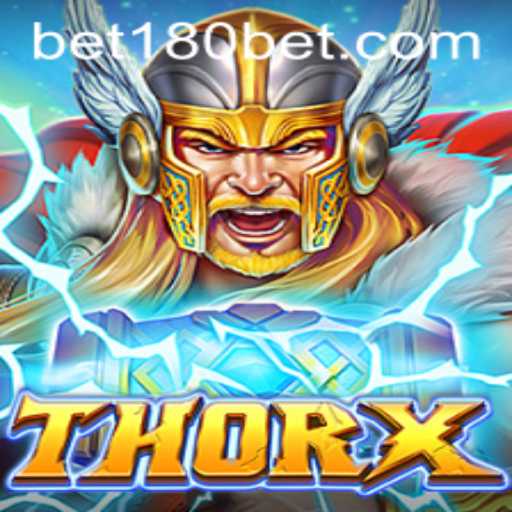 Unleashing the Power of ThorX: A Deep Dive into the Game on 180bet